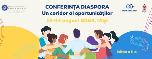 Conferința „Diaspora - un coridor al oportunităților” la Iași Poza 305779