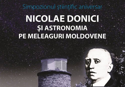 Simpozion dedicat astronomului Nicolae Donici Poza 307360