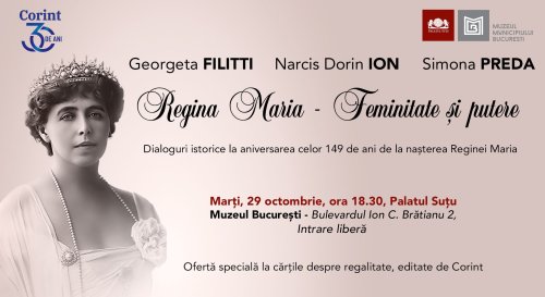 „Regina Maria - feminitate și putere”  Poza 313962