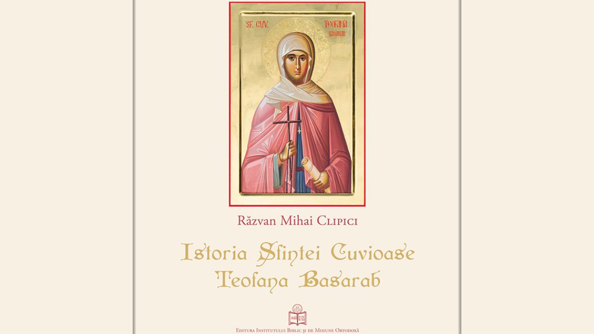 Sfânta Cuvioasă Teofana Basarab, prima monahie de neam român cunoscută în istorie