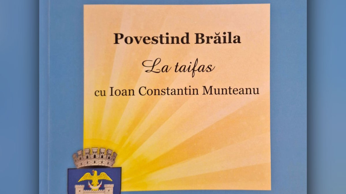 Brăila. Istorie, memorie şi spiritualitate la Dunărea de Jos