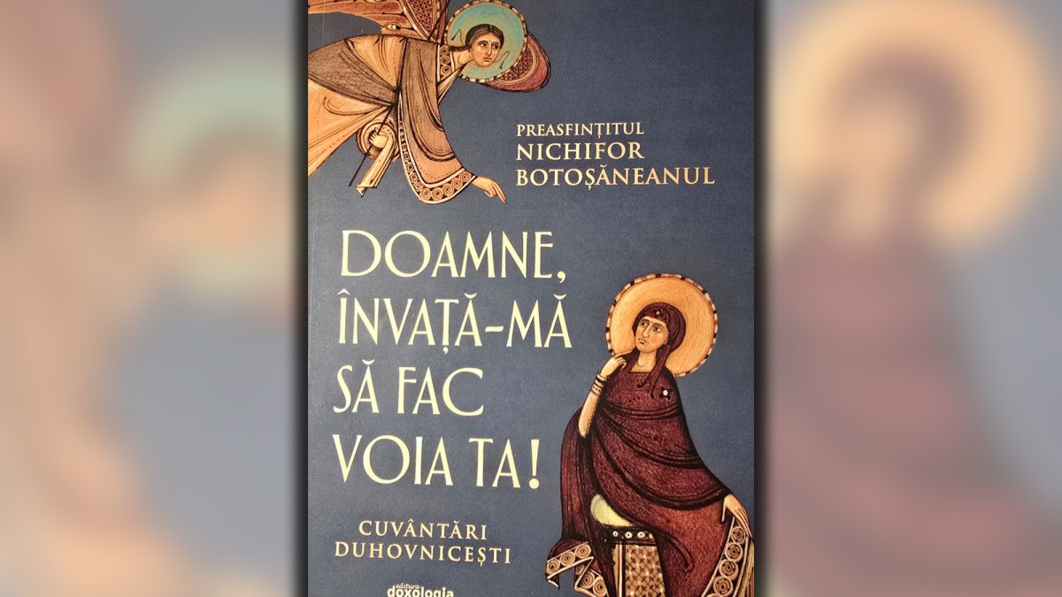 O carte despre discernământul duhovnicesc  și împlinirea voii lui Dumnezeu