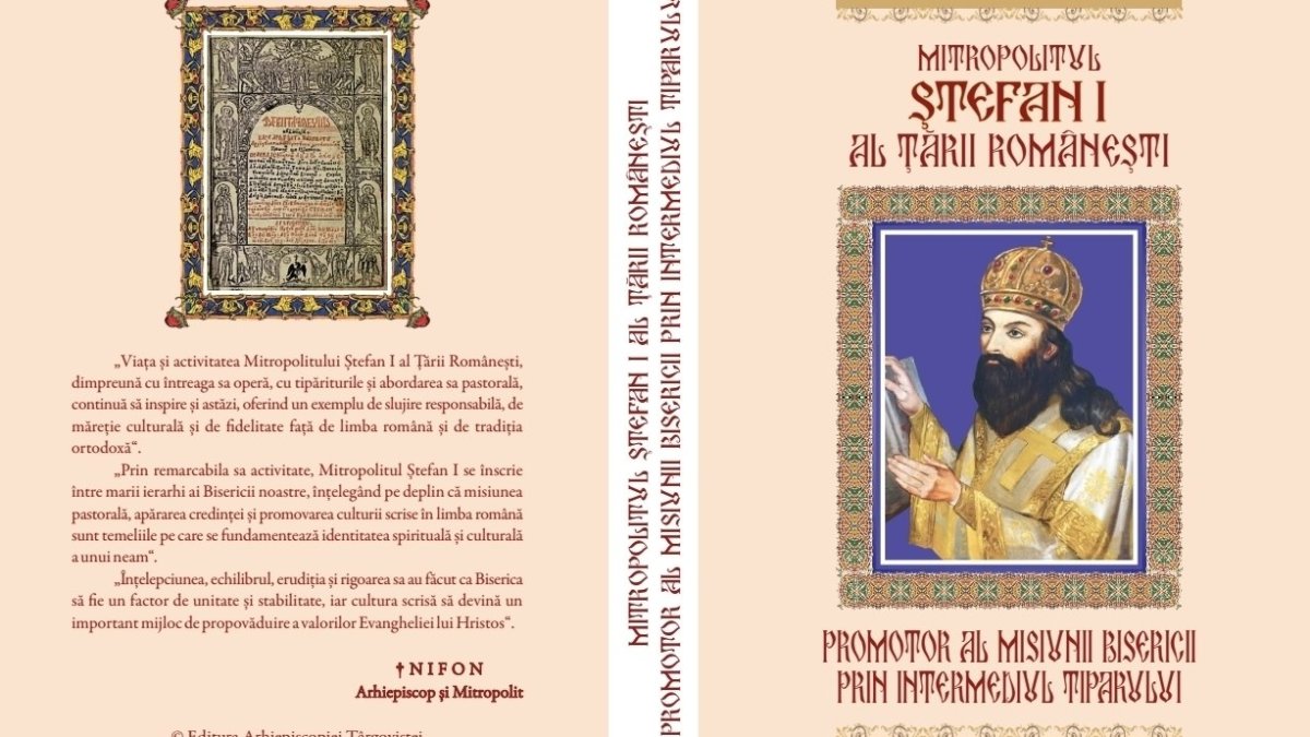 O nouă lucrare despre Mitropolitul Ștefan I al Țării Românești
