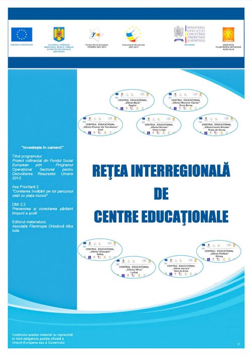 „Reţea interregională de centre educaţionale“