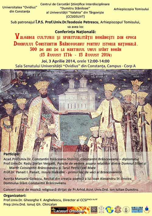 Conferinţă naţională la Tomis dedicată Sfinţilor Brâncoveni