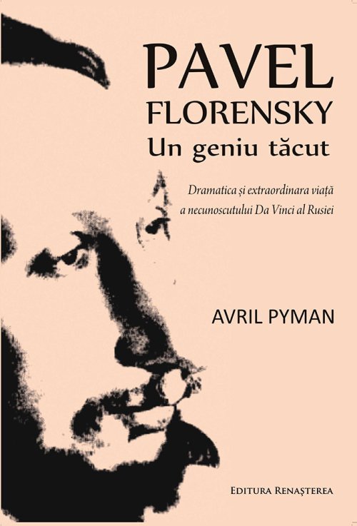 „Pavel Florensky, un geniu tăcut“, apărut la Cluj-Napoca