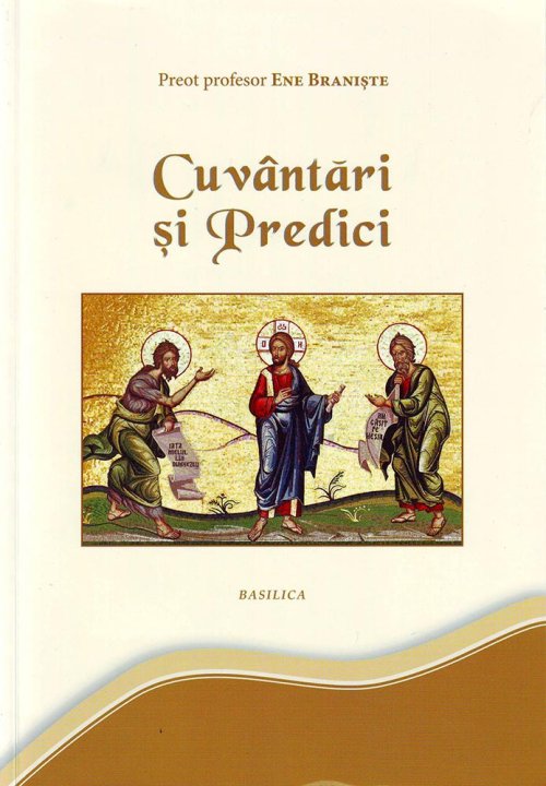 O carte de predici a părintelui profesor Ene Branişte