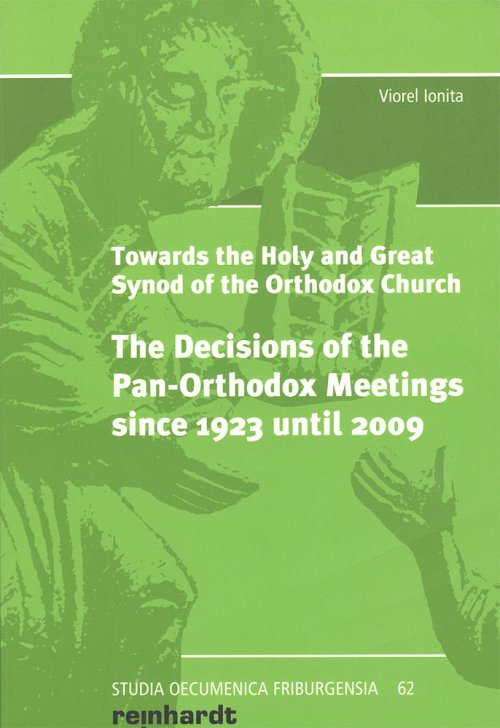 „Spre Sfântul şi Marele Sinod al Bisericii Ortodoxe“