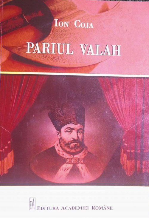 „Pariul valah” , o piesă de teatru valoroasă dedicată Brâncovenilor