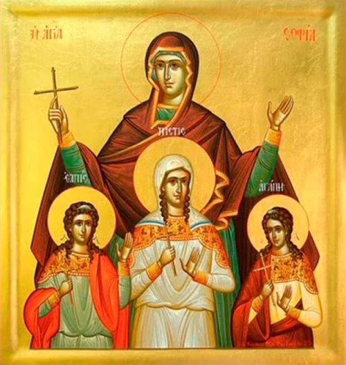 Sfintele Mucenițe Sofia şi fiicele sale: Pistis, Elpis şi Agapi
