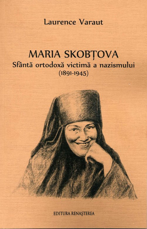 Volumul „Maria Skobţova: sfânta ortodoxă victimă a nazismului (1891-1945)