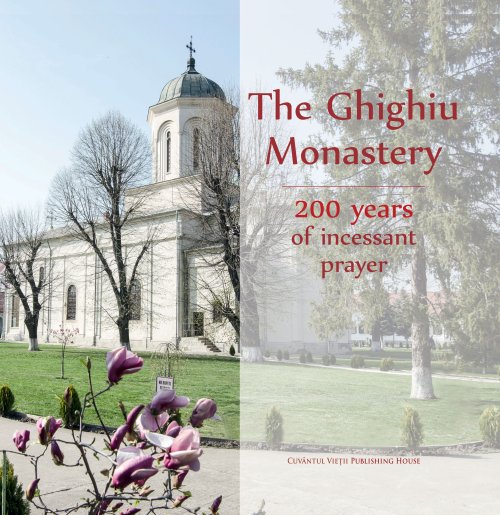Traducere în limba engleză a monografiei Mănăstirii Ghighiu