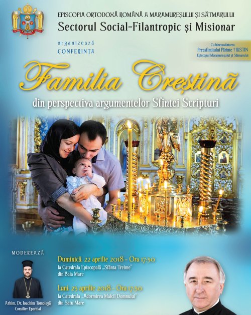 Conferințe despre familia creștină la Baia Mare și Satu Mare