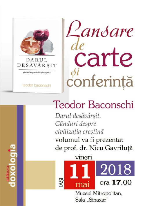 Teodor Baconschi - lansare de carte şi conferinţă la Iaşi