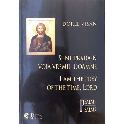 CĂRȚILE PE MASĂ: Psalmii actorului Dorel Vișan
