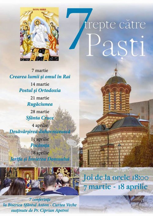 Conferințele „7 trepte către Paști” la Biserica Domnească din București