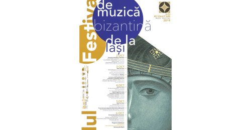 A III-a ediţie a Festivalului Internaţional de Muzică Bizantină de la Iaşi