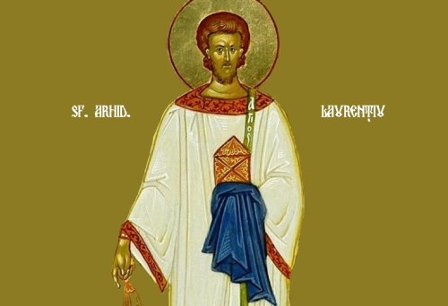 Sf. Mc. Laurenţiu arhidiaconul; Sf. Sfinţit Mc. Xist, Episcopul Romei; Sf. Mc. Ipolit
