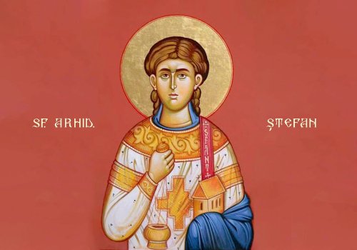 Acatistul Sfântului Întâi Mucenic şi Arhidiacon Ştefan (27 Decembrie)