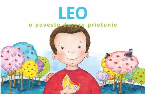 CARTEA PENTRU COPII: „Leo. O poveste despre prietenie”