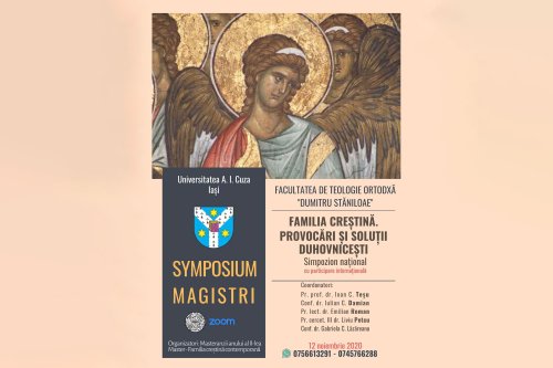 Simpozion al masteranzilor de la Facultatea de Teologie Ortodoxă din Iași