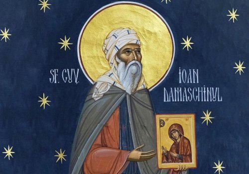 Sfântul Ioan Damaschin, cuvios apologet şi imnograf 