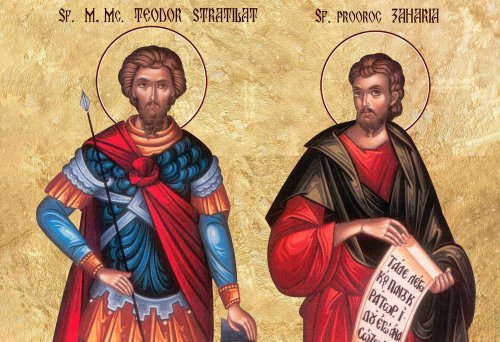 Sf. Mare Mc. Teodor Stratilat; Sf. Proroc Zaharia