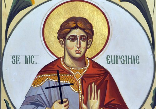 Sfântul Mucenic Eupsihie; Sfântul  Cuvios Vadim 