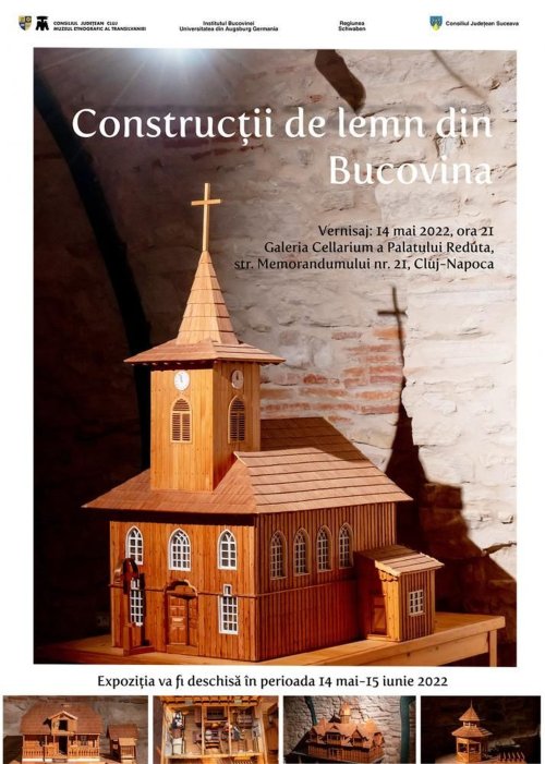 „Construcții de lemn din Bucovina”, la Cluj