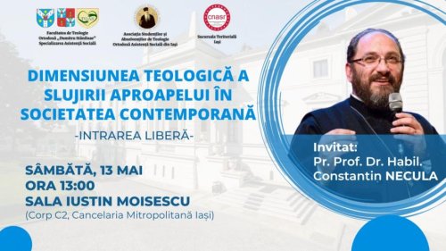 Părintele Constantin Necula va conferenţia la Iaşi