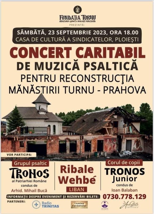 Grupul psaltic „Tronos” va concerta la Ploiești pentru a sprijini refacerea Mănăstirii Turnu