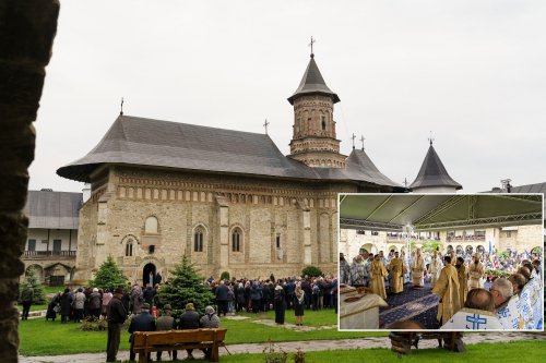 Mănăstirea Neamț și-a sărbătorit hramul istoric