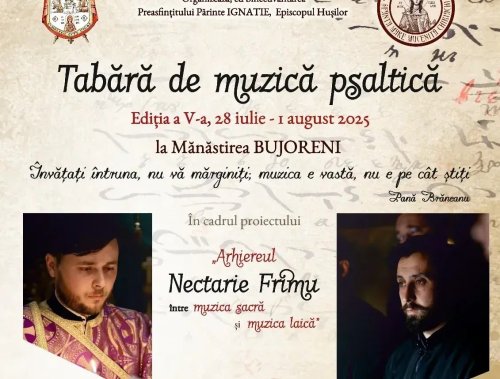 Tabără de muzică psaltică în Episcopia Hușilor