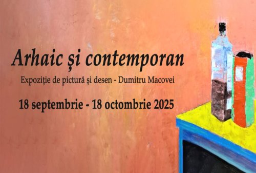 Expoziția „Arhaic și contemporan” la Muzeul Satului