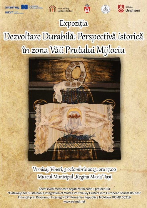 Expoziție despre valorificarea culturală a Văii Prutului