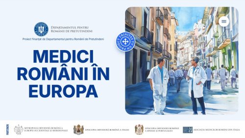 Proiectul „Medici români în Europa (II)” a ajuns la final