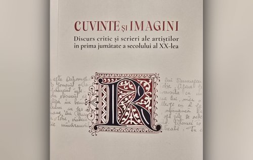 Cuvinte și imagini. Discurs critic și scrieri ale artiștilor în prima jumătate a secolului al XX‑lea