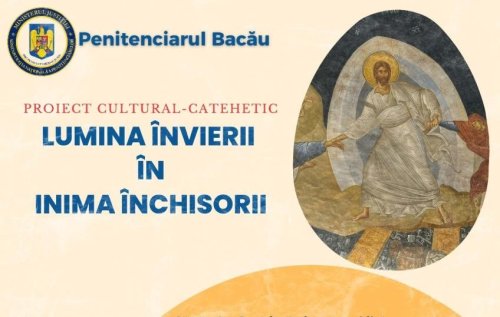 Proiect cultural‑catehetic la Penitenciarul Bacău