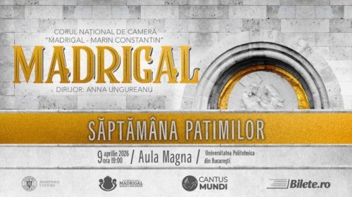 Corul Madrigal - „Săptămâna Patimilor” 