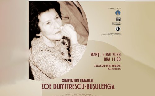 Simpozion omagial Zoe Dumitrescu-Bușulenga