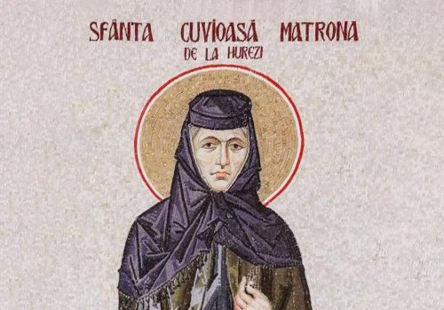 Sf. Cuv. Matrona de la Hurezi;  Sf. Mare Mc. Irina; Sf. Cuv. Mc. Efrem cel Nou