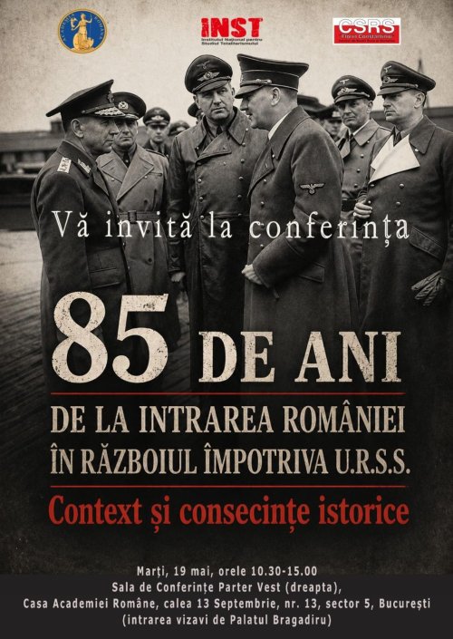 85 de ani de la intrarea României în războiul împotriva URSS