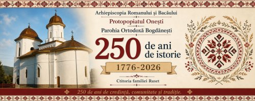250 de ani de istorie marcați în Parohia Bogdănești