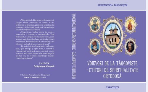 Volumul „Voievozi de la Târgoviște - ctitori de spiritualitate ortodoxă”