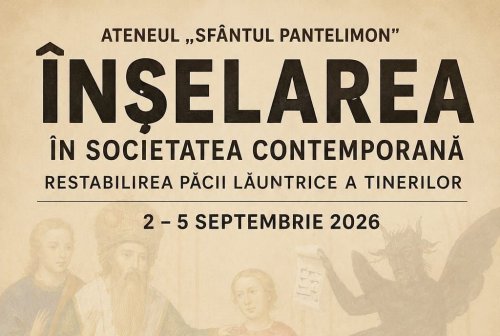 Zilele culturale ale Ateneului Sfântului Pantelimon în Bucureşti