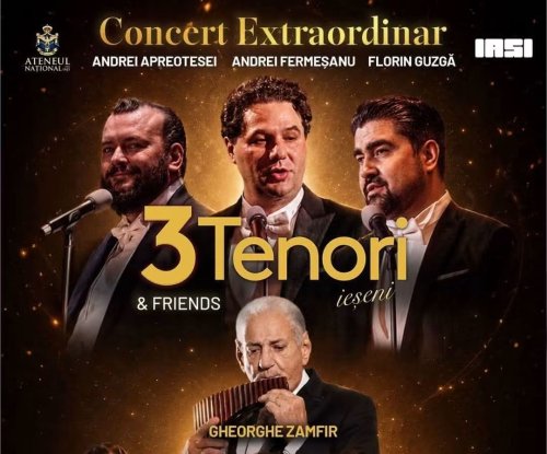 „3 Tenori ieșeni & Friends”, concert extraordinar la București
