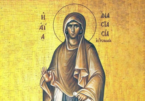Sf. Cuv. Mc. Anastasia Romana; Sf. Cuv. Avramie şi Maria, nepoata sa